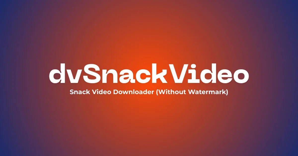 How to Download Snack Video